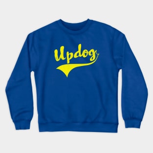 Funny Throwback Updog What's Up Dawg? Sporty Vintage Style Crewneck Sweatshirt